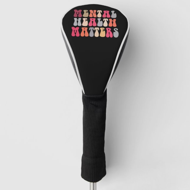 Mental Health Matters Women Therapist Autism Golf Head Cover (Front)