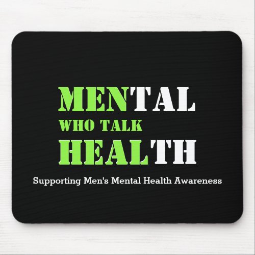 Mental Health MEN WHO TALK HEAL Personalized Mouse Pad