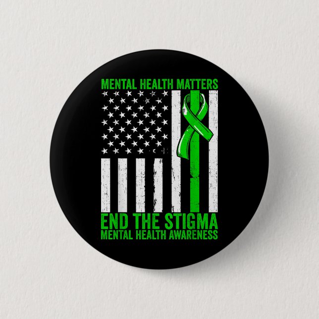 Mental Health Mental Health Awareness End The Stig Button (Front)