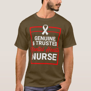 Mental Health Nurse Genuine Nursing Rn 5127  T-Shirt