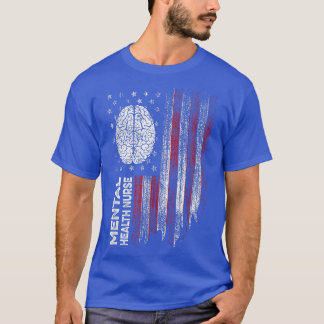 Mental Health Nurse Nursing Rn 5193 2366  T-Shirt