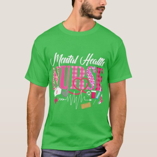 Mental Health Nurse Nursing Stethoscope for Nurses T_Shirt