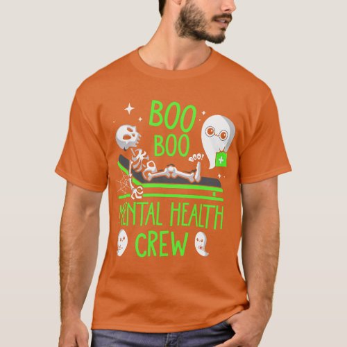Mental Health Nurse Psych Boo Boo Crew Nursing Hal T_Shirt