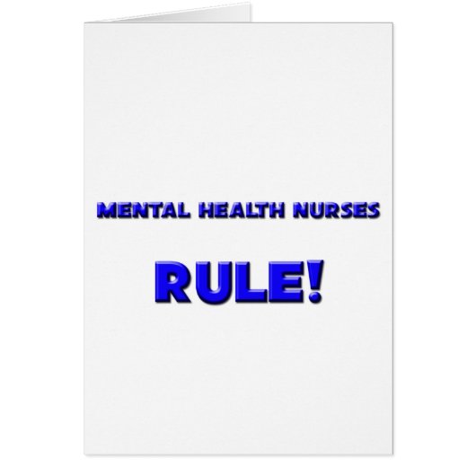 Mental Health Nurses Rule! Cards (Front)