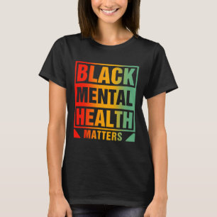 Mental Health Problems Human Brain Counselor Thera T-Shirt