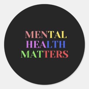 Mental Health S Awareness For Women Kid Men Gift Classic Round Sticker