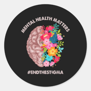 Mental Health S Awareness Month Shirt End The Stig Classic Round Sticker