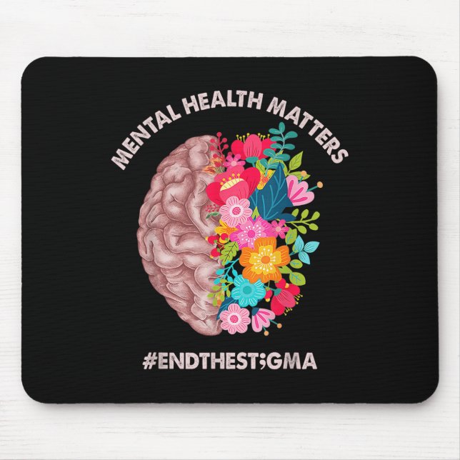 Mental Health S Awareness Month Shirt End The Stig Mouse Pad (Front)