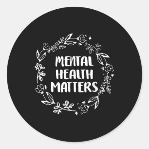 Mental Health S Awareness Suicide Prevention Classic Round Sticker