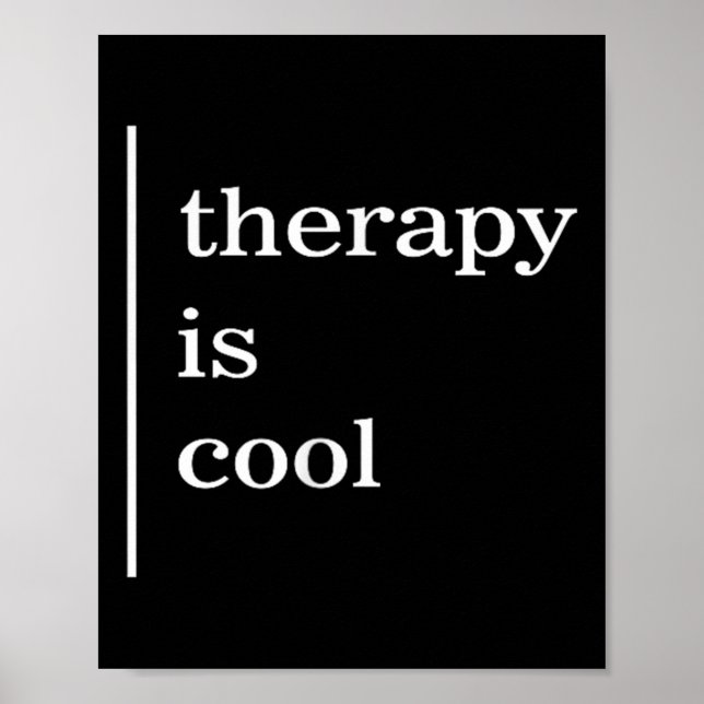 Mental Health S Therapy Is Cool Awareness Positive Poster (Front)