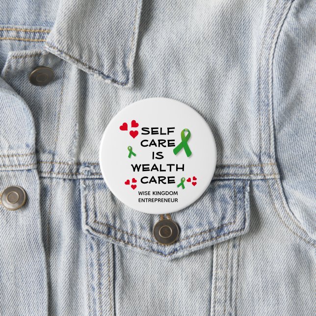 Mental Health SELF CARE WEALTH CARE Christian Button (In Situ)