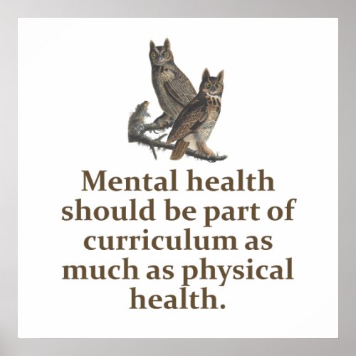 Mental Health Should Be aPart Of Curriculum _ Educ Poster