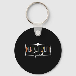 Mental Health Squad Brain Illness Mental Health Aw Keychain