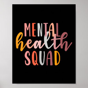 Mental Health Squad End The Stigma Mental Health F Poster