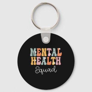Mental Health Squad Week Groovy Appreciation Day F Keychain