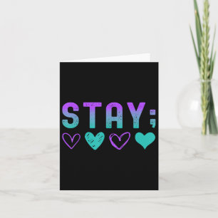 Mental Health Stay Tomorrow Needs You Awareness 2s Card