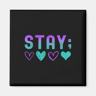 Mental Health Stay Tomorrow Needs You Awareness 2s Magnet