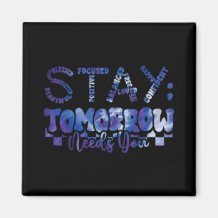 Mental Health Stay Tomorrow Suicide Prevention Awa Magnet