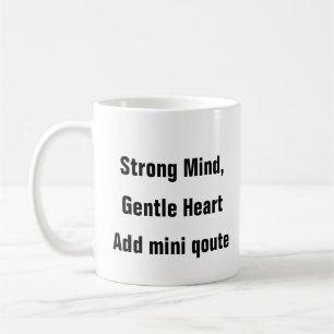 Mental Health Strong Mind Gentle Heart therapy gif Coffee Mug