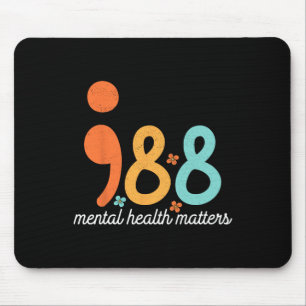 Mental Health Suicide Prevention Awareness Support Mouse Pad