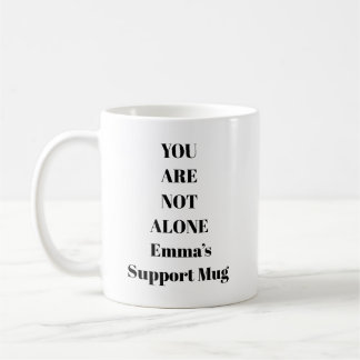 Mental Health Support Mug – You Are Not Alone