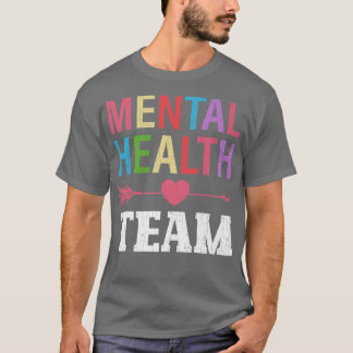 Mental Health Team Awareness Therapist Graphic5426 T-Shirt