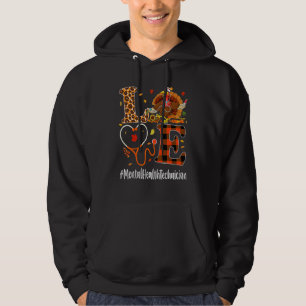 Mental Health Technician Love Thanksgiving Leopard Hoodie
