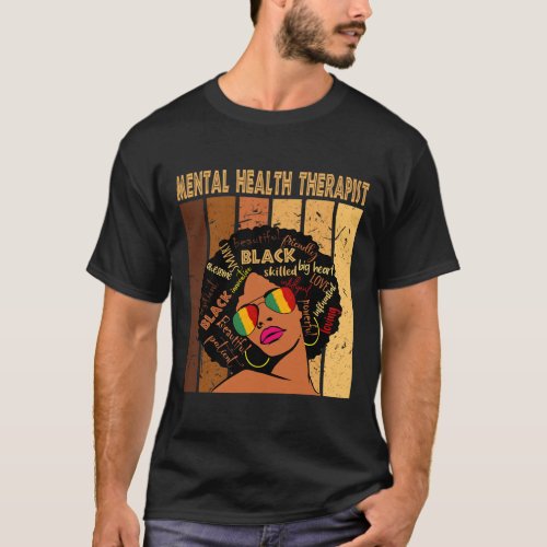 Mental Health Therapist Afro Women Black History M T_Shirt