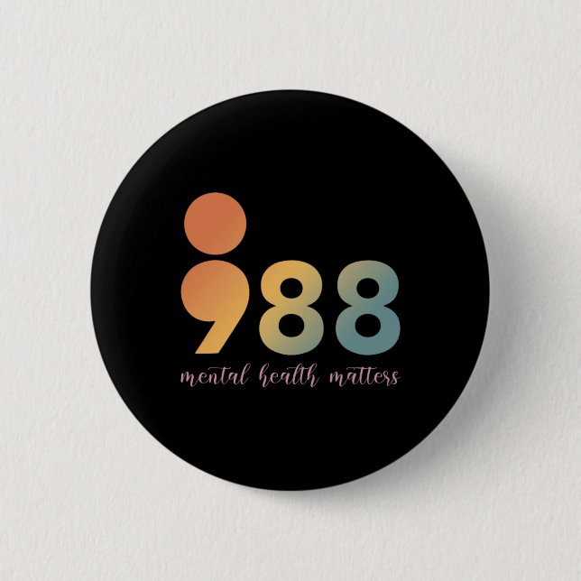 Mental Health Therapy 988 Semicolon Counselor Si  Button (Front)