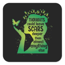 Mental Health Thoughts Could Leave Scars Square Sticker