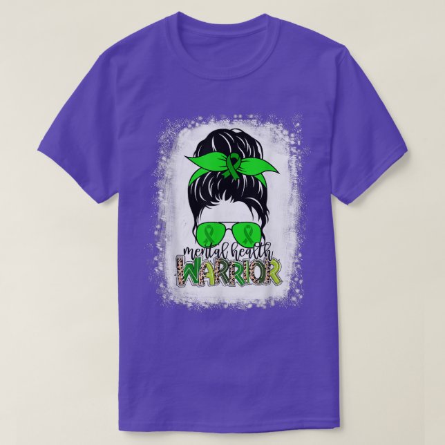 Mental Health Warrior Messy Bun Mental Health Awar T-Shirt (Design Front)