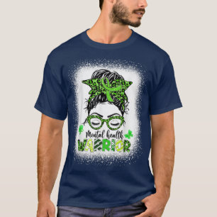 Mental Health Warrior Messy Bun Women Mental Healt T-Shirt