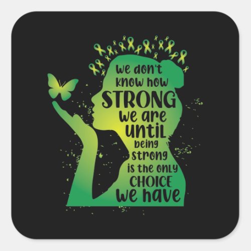 Mental Health We Dont Know How Strong Square Sticker