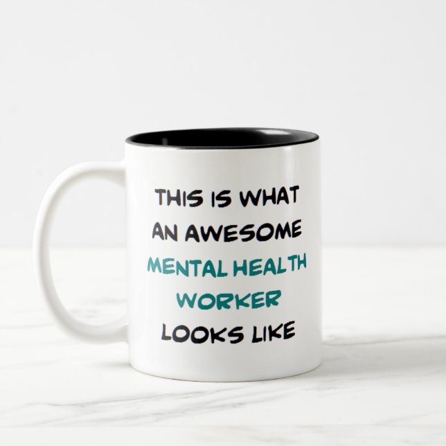 mental health worker, awesome Two-Tone coffee mug (Left)