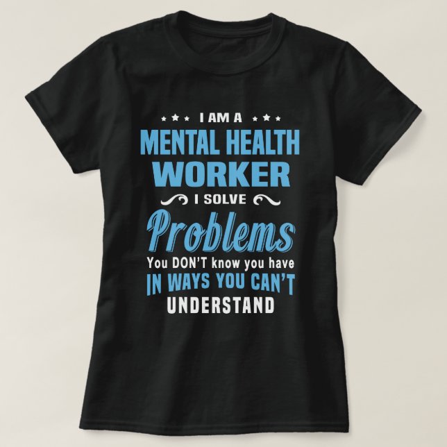Mental Health Worker T-Shirt (Design Front)