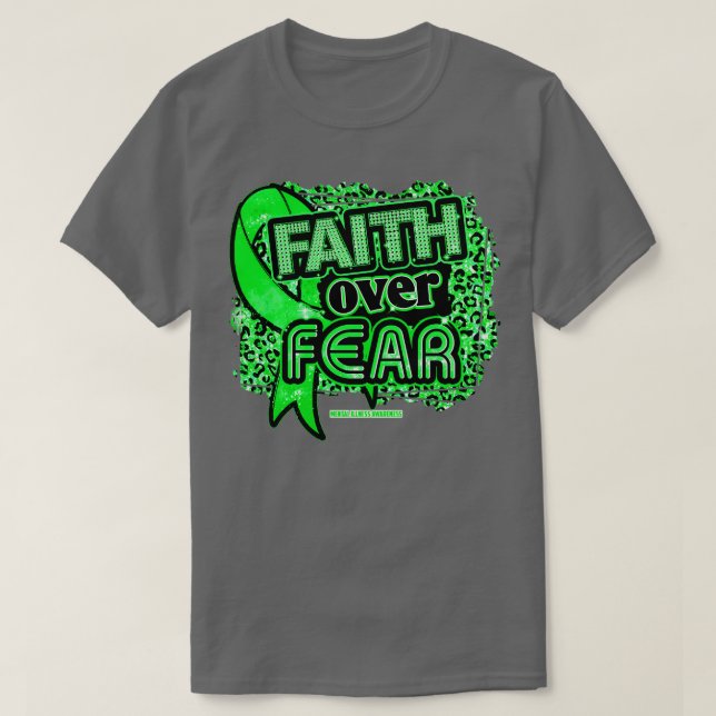 Mental Illness Awareness Ribbon Faith Over Fear Le T-Shirt (Design Front)