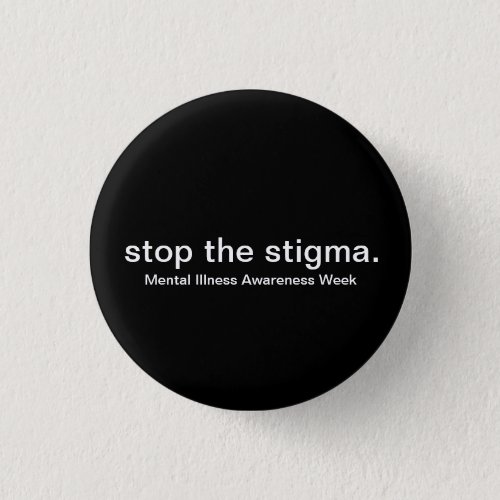 Mental Illness Awareness Week Button