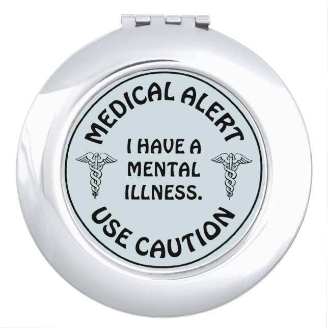 MENTAL ILLNESS COMPACT MIRROR (Front)