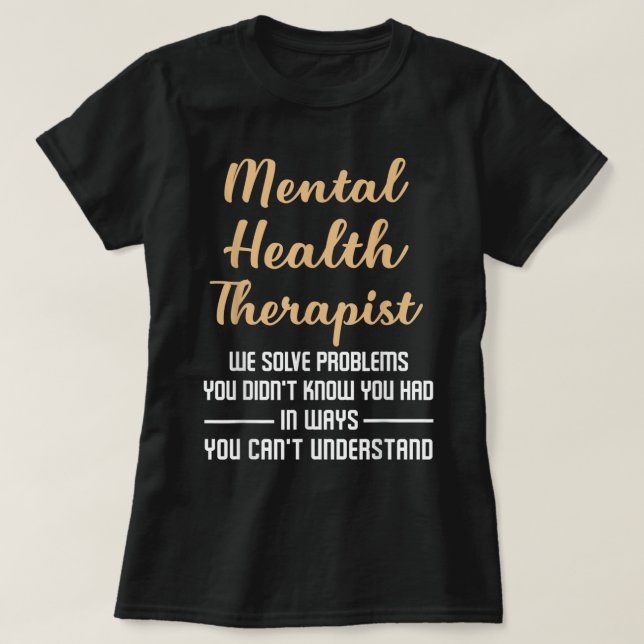 Mental Illness Health Counselor Gift - Therapist Q T-Shirt (Design Front)