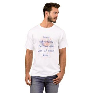 Mental Illness T-shirt
