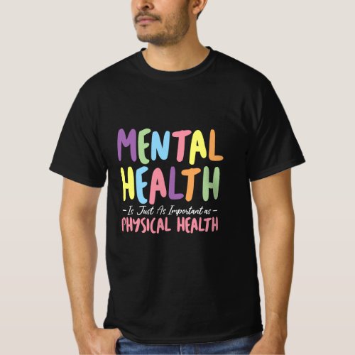 Mental Physical Health Month Fight The Stigma Posi T_Shirt