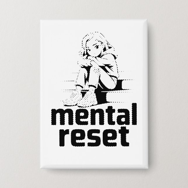 Mental Reset – Silent Reflection Edition Button (Front)