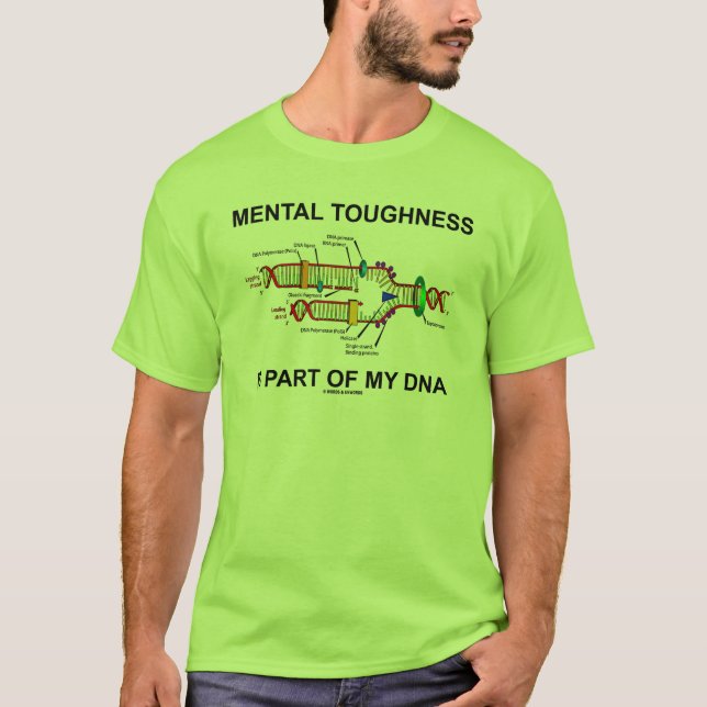 Mental Toughness Is Part Of My DNA T-Shirt (Front)