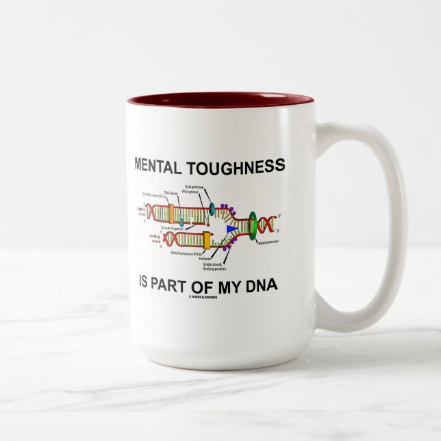 Mental Toughness Is Part Of My DNA Two-Tone Coffee Mug (Right)