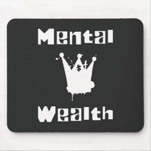 Mental wealth mouse pad