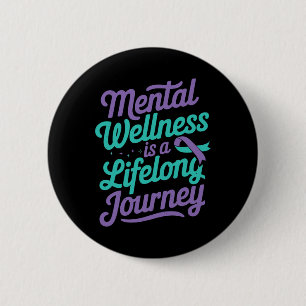 Mental Wellness Health Awareness Suicide Prevent Button