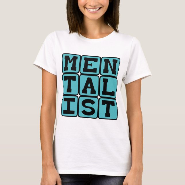 Mentalist, Mind Reader T-Shirt (Front)
