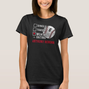 Mentally Dating Anthony Rendon Anthony Rendon Los  T-Shirt