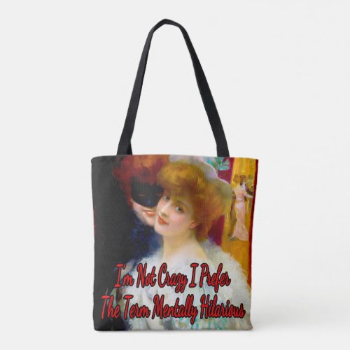 Mentally Hilarious Le Ball Masque by Albert Lynch Tote Bag