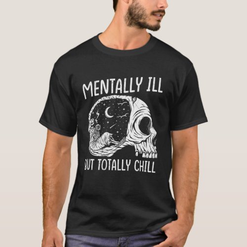 Mentally Ill but totally chill drinker Barista Esp T_Shirt